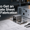 Sheet Metal Fabrication Quote Tips